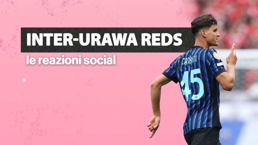 Inter-Urawa Red Diamonds 2-1, social reactions: "Carboni like Sneijder in Kiev"