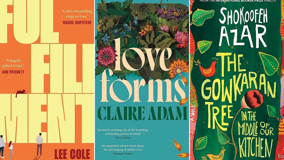 Crushingly tender: The best Literary Fiction out now - Fulfillment by Lee Cole, Love Forms by Claire Adam, The Gowkaran Tree in the Middle of Our Kitchen by Shokoofeh Azar