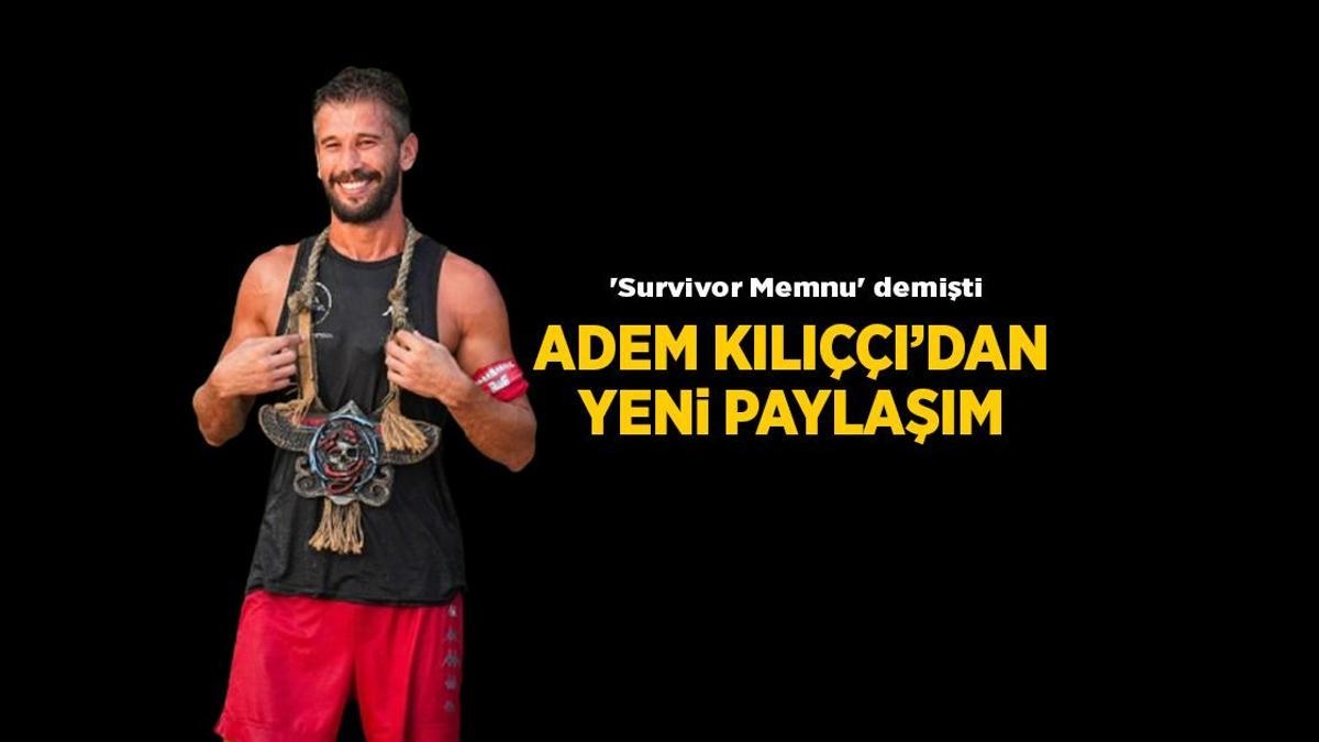 News: New Instagram post from Survivor 2025 champion Adem Kılıççı