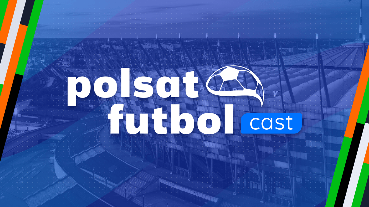 Polsat Futbol Cast - 24 settembre. Dove guardarlo? Trasmissione TV e streaming online