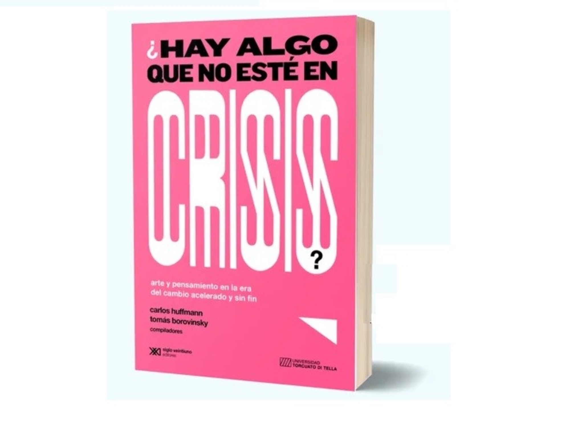 'Existe alguma coisa que não esteja em crise?': Novas perspectivas sobre arte, tecnologia e crise contemporânea